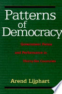 Patterns of democracy : government forms and performance in thirty-six countries / Arend Lijphart.