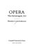 Opera : the extravagant art / Herbert Lindenberger.