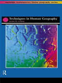 Techniques in human geography James M. Lindsay.