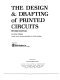 The design & drafting of printed circuits / by Darryl Lindsey.