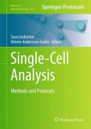 Single-Cell Analysis Methods and Protocols / edited by Sara Lindström, Helene Andersson-Svahn.