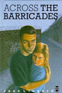 Across the barricades / Joan Lingard.