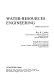 Water-resources engineering / Ray K. Linsley, Joseph B. Franzini.