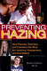 Preventing hazing : how parents, teachers, and coaches can stop the violence, harassment, and humiliation / Susan Lipkins.
