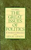 The great issues of politics : an introduction to political science / Leslie Lipson.