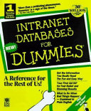Intranet & Web databases for dummies / by Paul Litwin.