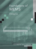 Foundations of MEMS / Chang Liu.