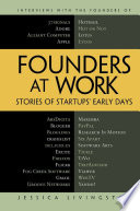 Founders at work stories of startups' early days / Jessica Livingston.