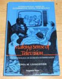 Making sense of television : the psychology of audience interpretation / Sonia M. Livingstone.