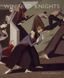 Winifred Knights, 1899-1947 / Sacha Llewellyn