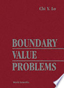 Boundary value problems / Chi Y. Lo.