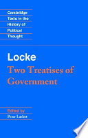 Two treatises of government / John Locke ; edited with an introduction and notes by Peter Laslett.