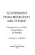 Government from reflection and choice : constitutional essays on war, foreign relations, and federalism / Charles A. Lofgren.