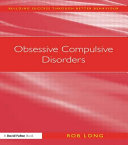 Obsessive compulsive disorders.