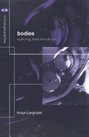 Bodies exploring fluid boundaries / Robyn Longhurst.