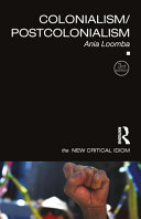 Colonialism/postcolonialism / Ania Loomba.