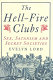 The Hell-Fire clubs : sex, Satanism and secret societies / Evelyn Lord.