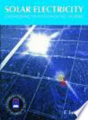 Solar electricity : engineering of photovoltaic systems / Eduardo Lorenzo ; with contributions by: Gerardo L. Araújo ... [et al.].