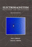 Electromagnetism : principles and applications / Paul Lorrain, Dale R. Corson.