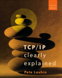 TCP/IP clearly explained Pete Loshin.