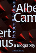 Albert Camus : a biography / Herbert R. Lottman.