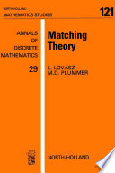 Matching theory by L. Lovász and M.D. Plummer.