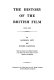 The History of the British film / by Rachael Low and Roger Manvell ; by Rachael Low based upon research of the History Committee of the British Film Institute.