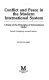 Conflict and peace in the modern international system : a study of the principles of international order / Evan Luard.