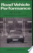 Road vehicle performance : methods of measurement and calculation / G.G. Lucas.