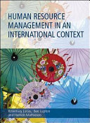 Human resource management in an international context / Rosemary Lucas, Ben Lupton and Hamish Mathieson.