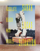 Sarah Lucas : situation : absolute beach man rubble / [edited by Iwona Blazwick and Poppy Bowers].