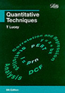 Quantitative techniques / T. Lucey.