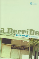 A Derrida dictionary / Niall Lucy.