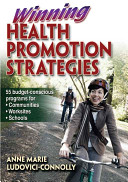 Winning health promotion strategies / Anne Marie Ludovici-Connolly.
