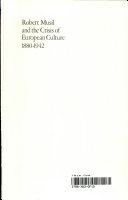 Robert Musil and the crisis of European culture 1880-1942 / David S. Luft.