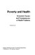 Poverty and health : economic causes and consequences of health problems.
