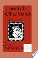 In search of a voice : karaoke and the construction of identity in Chinese America / Casey Man Kong Lum.