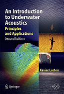 An introduction to underwater acoustics : principles and applications / Xavier Lurton.