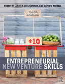 Entrepreneurial new venture skills / Robert N. Lussier, Joel Corman, and David C. Kimball.