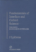 Fundamentals of interface and colloid science J. Lyklema with special contributions by A. de Keizer ... (et al.).