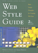 Web style guide : basic design principles for creating Web sites / Patrick J. Lynch, Sarah Horton.