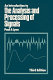 An introduction to the analysis and processing of signals / Paul A. Lynn.