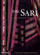 The sari : styles, patterns, history, techniques / Linda Lynton.