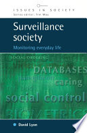 Surveillance society monitoring everyday life / David Lyon.
