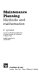 Maintenance planning : methods and mathematics / english translation by Jack Howlett / P. Lyonnet.