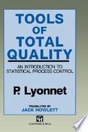 Tools of total quality : an introduction to statistical process control / English translation by Jack Howlett.