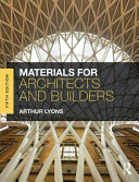 Materials for architects and builders / Arthur Lyons.