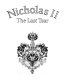 Nicholas II : the last Tsar / by Marvin Lyons ; edited by Andrew Wheatcroft.