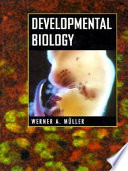 Developmental biology / Werner A. Müller.
