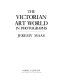 The Victorian art world in photographs / Jeremy Maas.